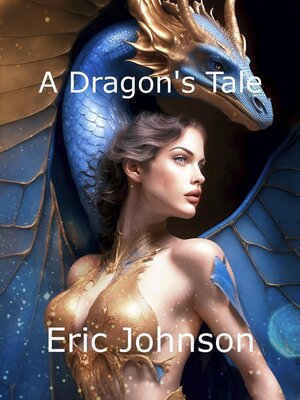 cover image of A Dragon's Tale